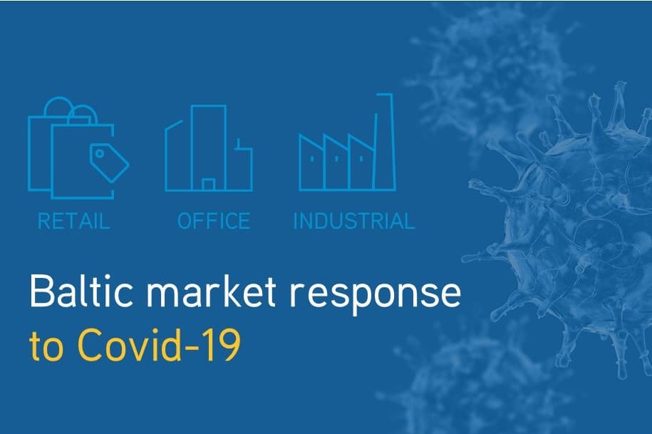 Baltic Market Response to Covid-19 – Findings from top Decision-Makers in Retail, Offices and Industrial Real Estate